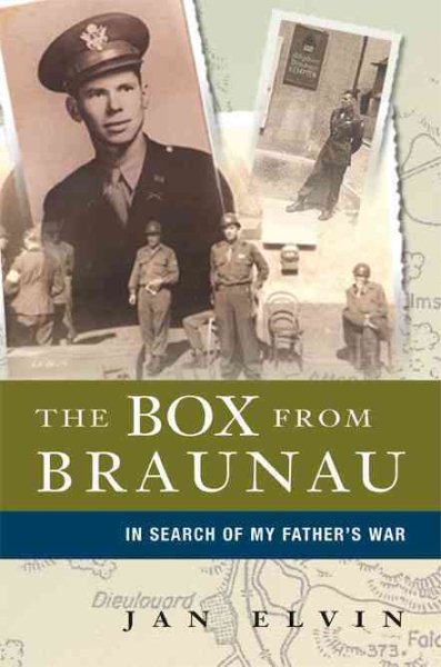 The Box from Braunau: In Search of My Father's War cover