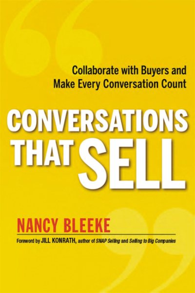 Conversations That Sell: Collaborate with Buyers and Make Every Conversation Count cover