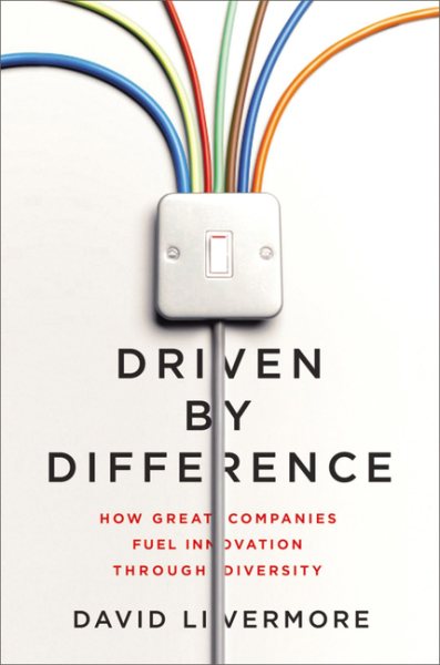 Driven by Difference: How Great Companies Fuel Innovation Through Diversity cover