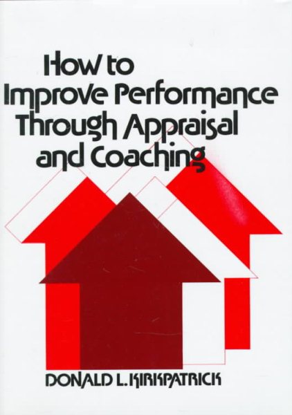How to Improve Performance Through Appraisal and Coaching cover