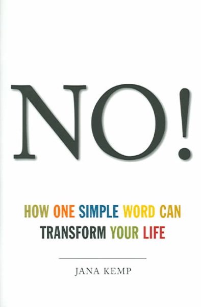 No! How One Simple Word Can Transform Your Life cover