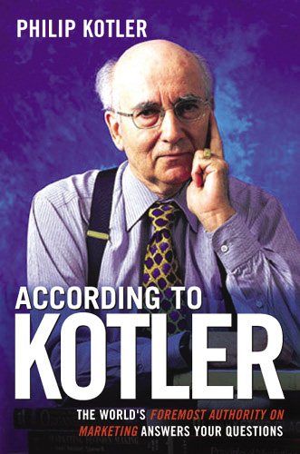 According to Kotler: The World's Foremost Authority on Marketing Answers Your Questions cover