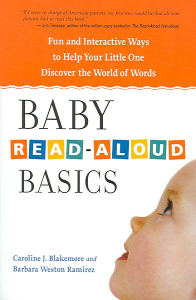 Baby Read-Aloud Basics: Fun and Interactive Ways to Help Your Little One Discover the World of Words cover