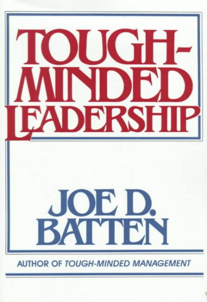 Tough-Minded Leadership cover