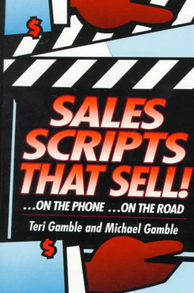 Sales Scripts That Sell: ...On the Road...On the Phone cover