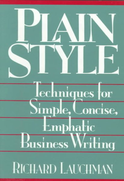Plain Style: Techniques for Simple, Concise, Emphatic Business Writing cover