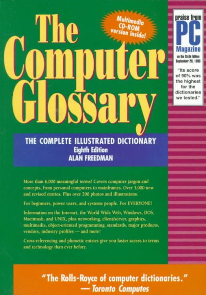 The Computer Glossary (Computer Glossary (Book and CD Rom), ed 8) cover