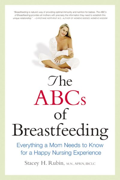 The ABCs of Breastfeeding: Everything a Mom Needs to Know for a Happy Nursing Experience cover