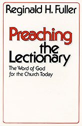 Preaching the Lectionary: The Word of God for the Church Today cover