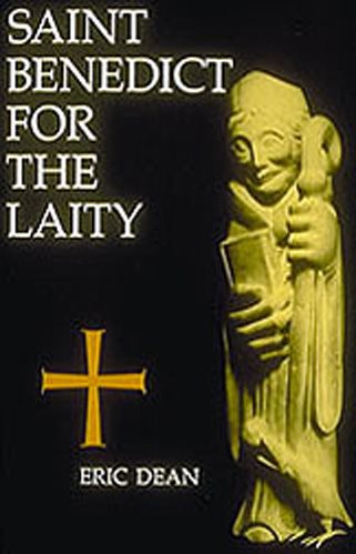 Saint Benedict For The Laity cover