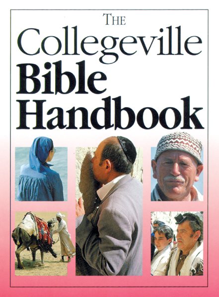 The Collegeville Bible Handbook: Condensed Version of the Collegeville Bible Commentary cover