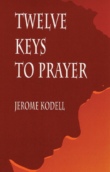 Twelve Keys to Prayer cover