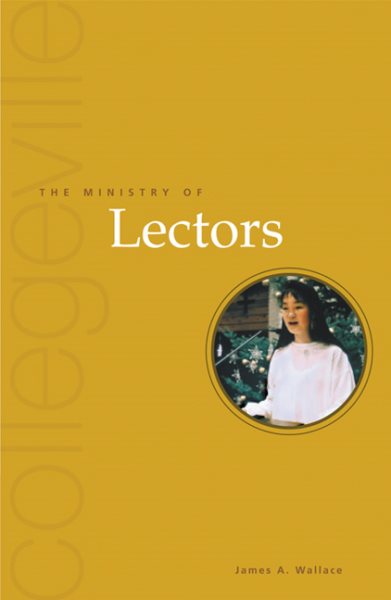 The Ministry Of Lectors: Second Edition (Collegeville Ministry Series) cover