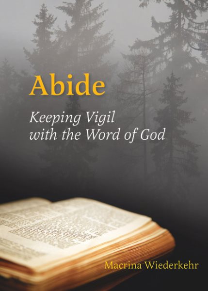 Abide: Keeping Vigil with the Word of God cover