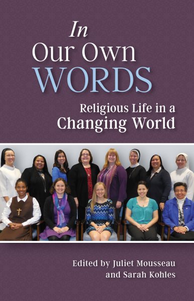 In Our Own Words: Religious Life in a Changing World cover