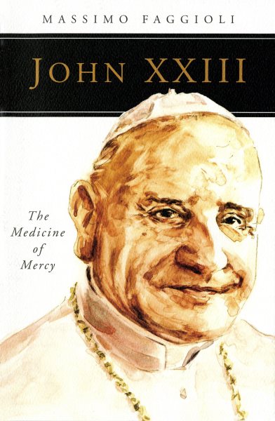 John XXIII: The Medicine of Mercy (People of God) cover