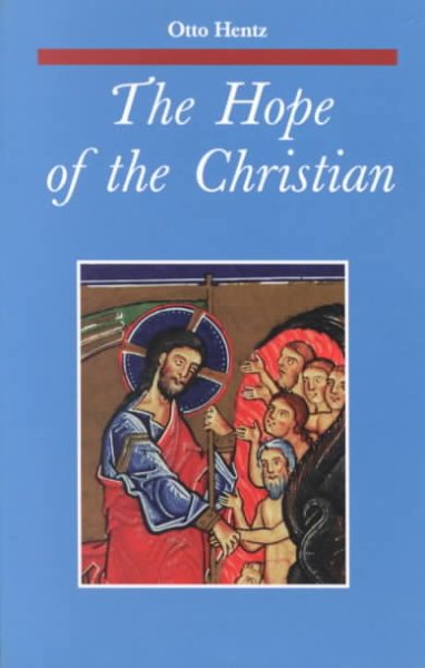 The Hope of the Christian (Zacchaeus Studies Theology) cover