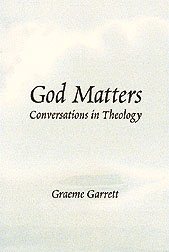 God Matters: Conversations in Theology (Zacchaeus Studies: Theology) cover
