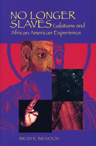 No Longer Slaves: Galatians and African American Experience (Scripture) cover