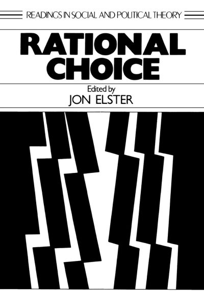 Rational Choice (Readings in Social & Political Theory) cover