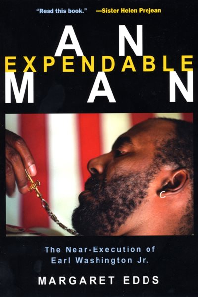 An Expendable Man: The Near-Execution of Earl Washington, Jr. cover
