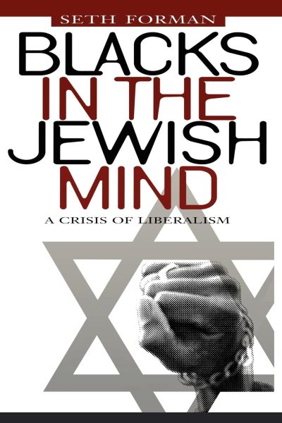 Blacks in the Jewish Mind: A Crisis of Liberalism cover