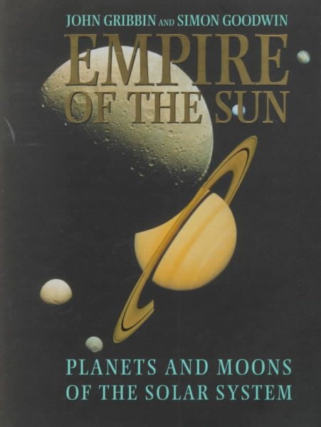 Empire of the Sun: Planets and Moons of the Solar System cover
