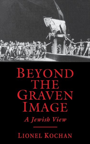Beyond The Graven Image: A Jewish View cover