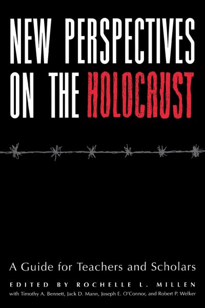 New Perspectives on the Holocaust: A Guide for Teachers and Scholars cover