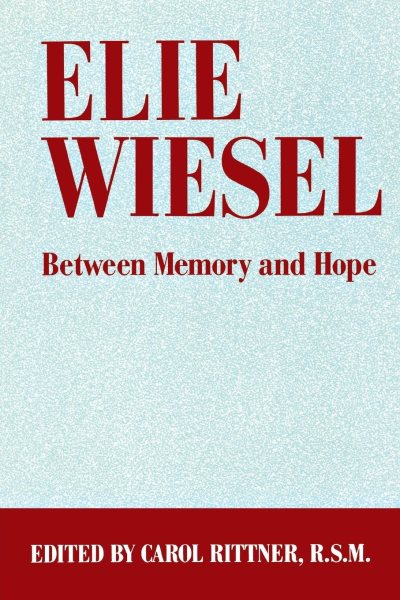 Elie Wiesel: Between Memory and Hope cover