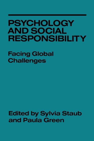 Psychology and Social Responsibility: Facing Global Challenges cover