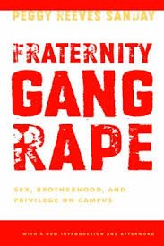 Fraternity Gang Rape: Sex, Brotherhood, and Privilege on Campus (Feminist Crosscurrents) cover
