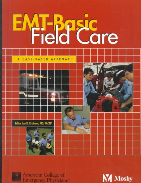 EMT-Basic Field Care: A Case-Based Approach cover