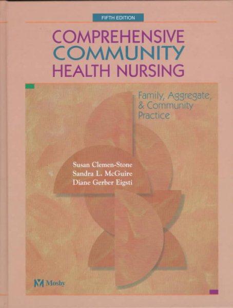 Comprehensive Community Health Nursing : Family, Aggregate, and Community Practice cover