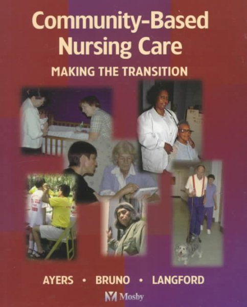 Community-Based Nursing Care: Making the Transition cover