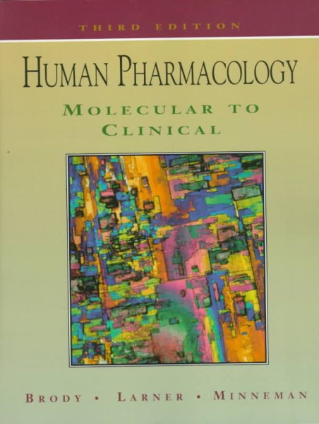 Human Pharmacology: Molecular To Clinical cover