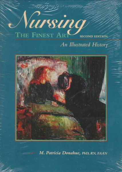 Nursing, the Finest Art: An Illustrated History cover