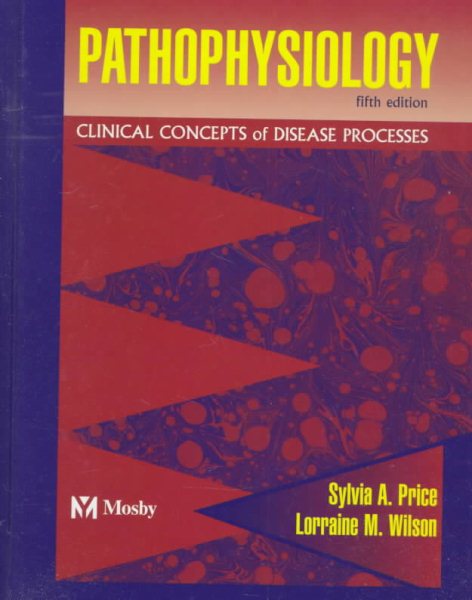 Pathophysiology: Clinical Concepts of Disease Processes cover