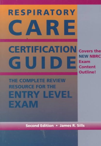 Respiratory Care Certification Guide cover