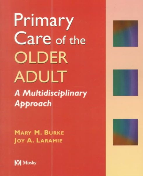 Primary Care of the Older Adult: A Multidisciplinary Approach cover