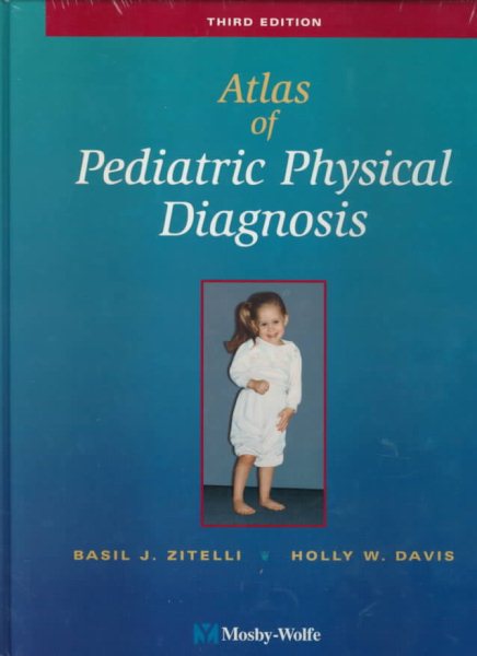Atlas Of Pediatric Physical Diagnosis cover