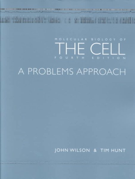Molecular Biology of The Cell: A Problems Approach cover