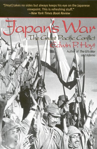 Japan's War: The Great Pacific Conflict cover