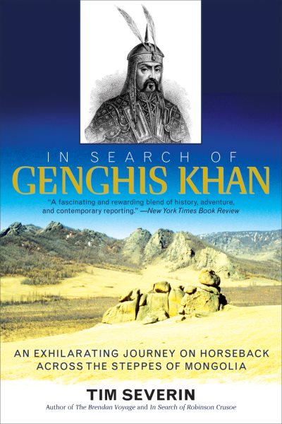 In Search of Genghis Khan: An Exhilarating Journey on Horseback across the Steppes of Mongolia cover