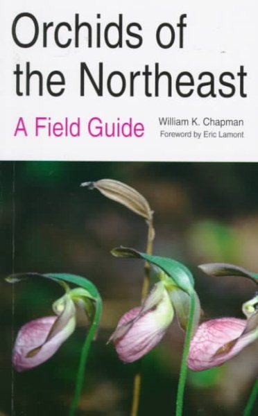 Orchids of the Northeast: A Field Guide cover