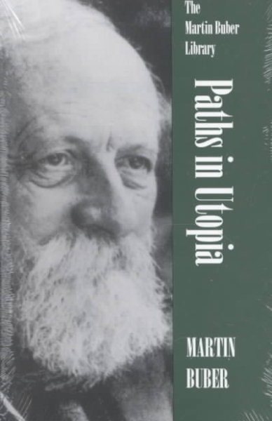 Paths in Utopia (Martin Buber Library) cover