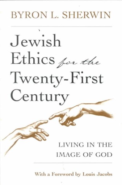 Jewish Ethics for the Twenty-First Century: Living in the Image of God (Library of Jewish Philosophy) cover