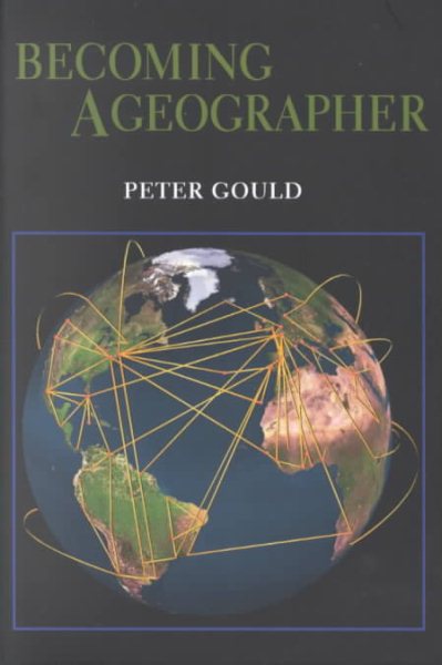 Becoming a Geographer (Space, Place, and Society) cover