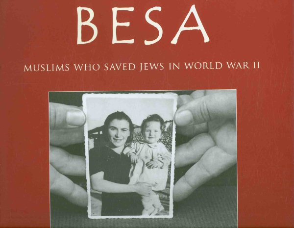Besa: Muslims Who Saved Jews WW II cover