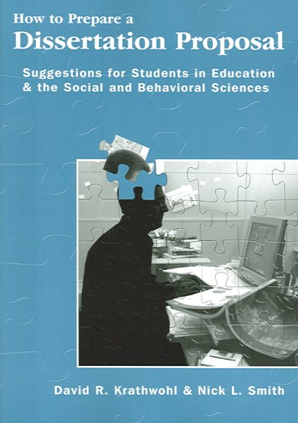 How To Prepare A Dissertation Proposal: Suggestions for Students in Education & the Social and Behavioral Sciences cover